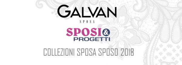 Galvan Sposa a Sposi & Progetti