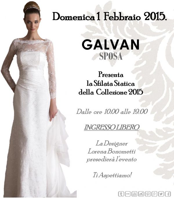 1 Febbraio Open Day Atelier Galvan Sposa